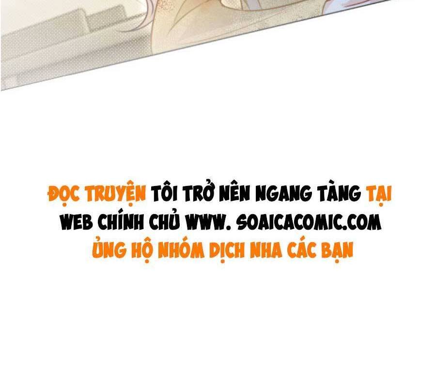 Được Các Anh Trai Chiều Chuộng Tôi Trở Nên Ngang Tàng Chap 82 - Next Chap 83