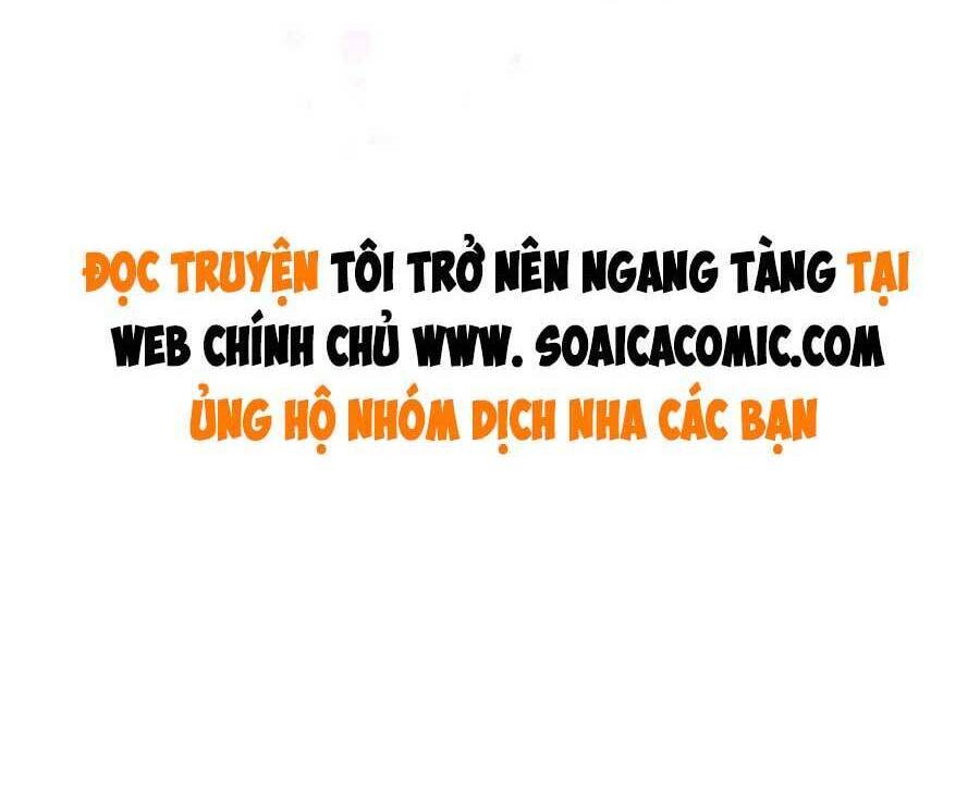 Được Các Anh Trai Chiều Chuộng Tôi Trở Nên Ngang Tàng Chap 89 - Next Chap 90