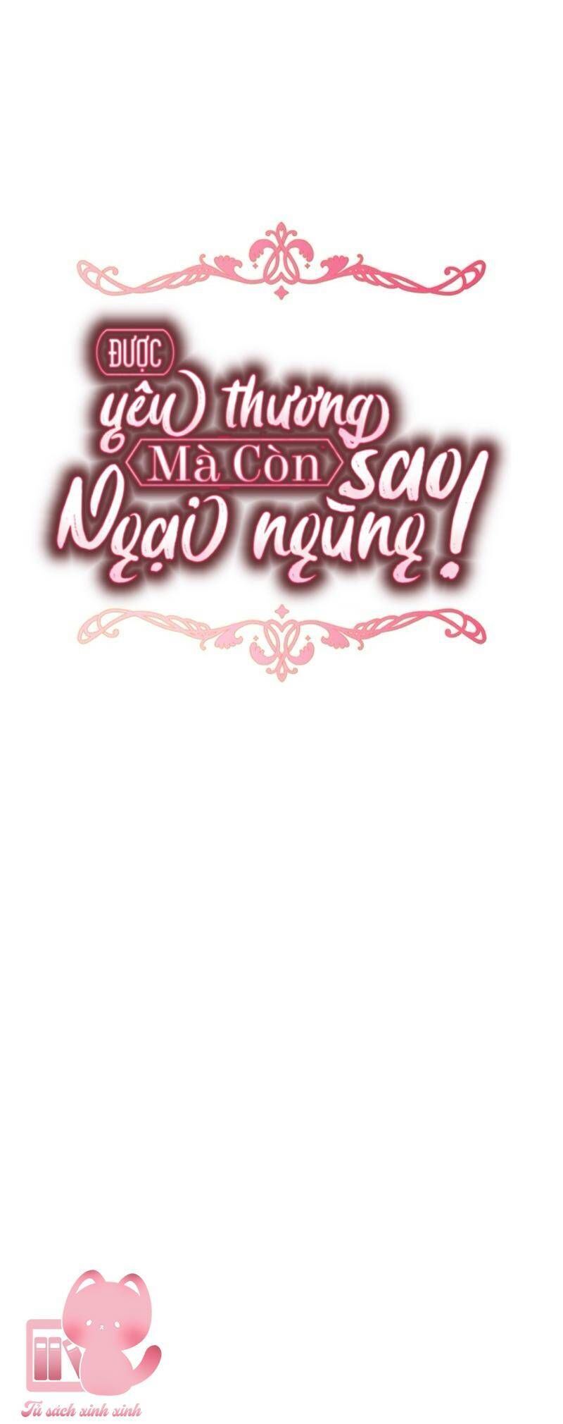 Được Yêu Thương Mà Còn Ngại Ngùng Sao! Chap 90 - Next Chap 91