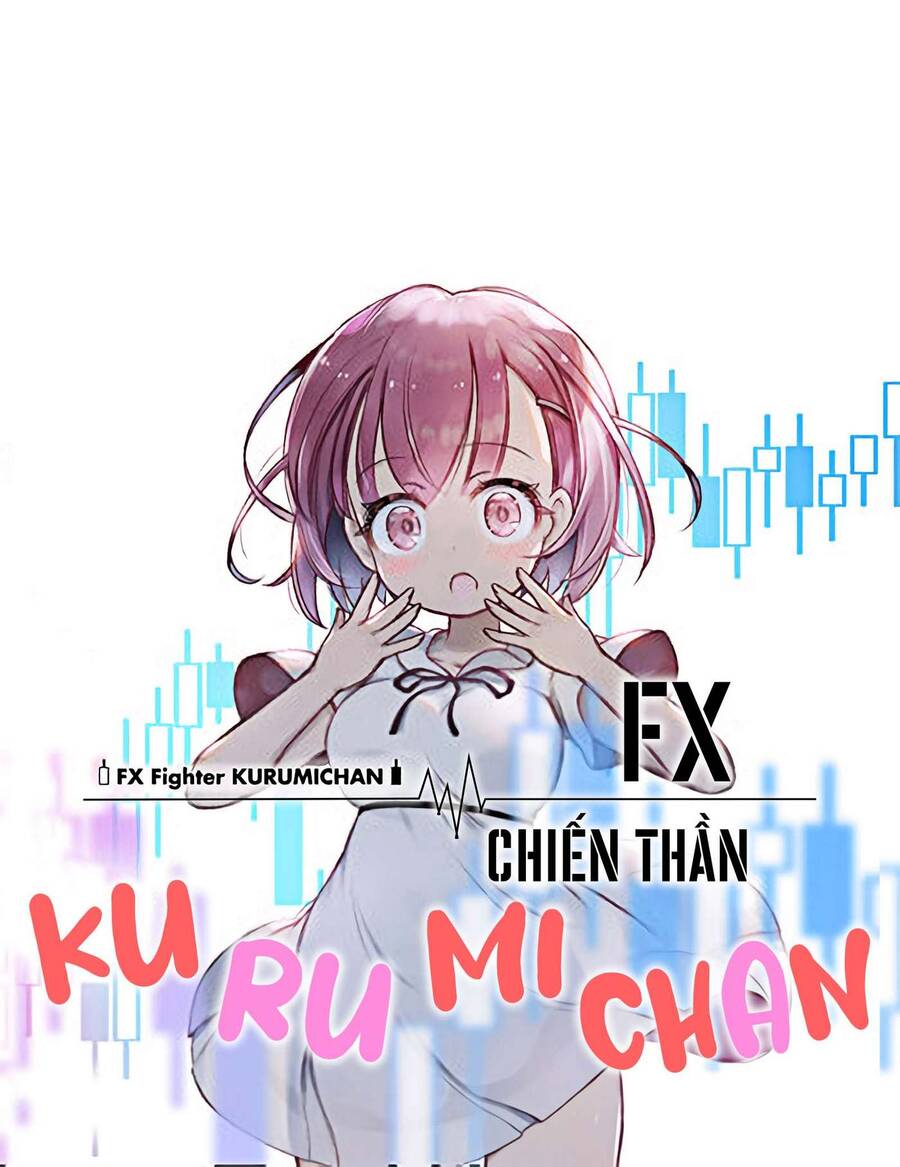 Fx Chiến Thần Kurumi Chan Chap 14 - Next Chap 15