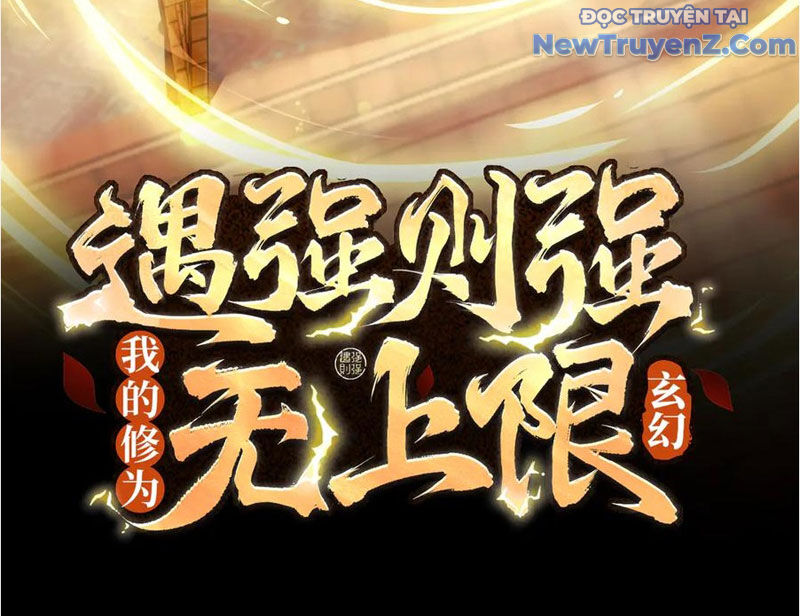 Gặp Mạnh Thì Càng Mạnh, Tu Vi Của Ta Không Giới Hạn Chap 37 - Next Chap 38