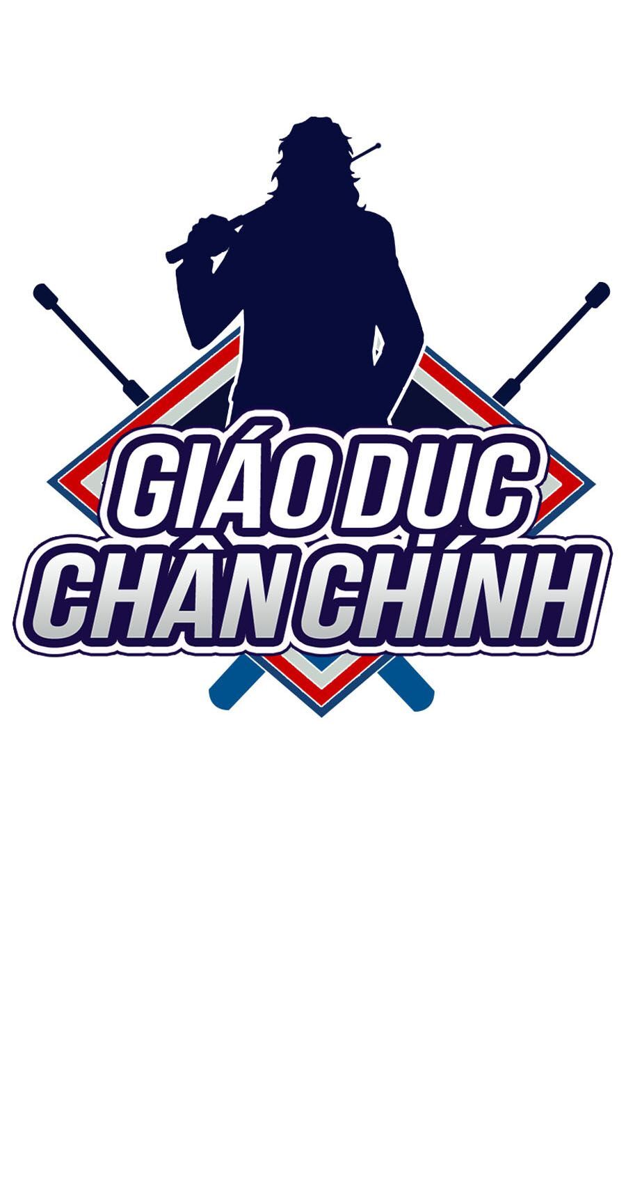 Giáo Dục Chân Chính Chap 11 - Next Chap 12