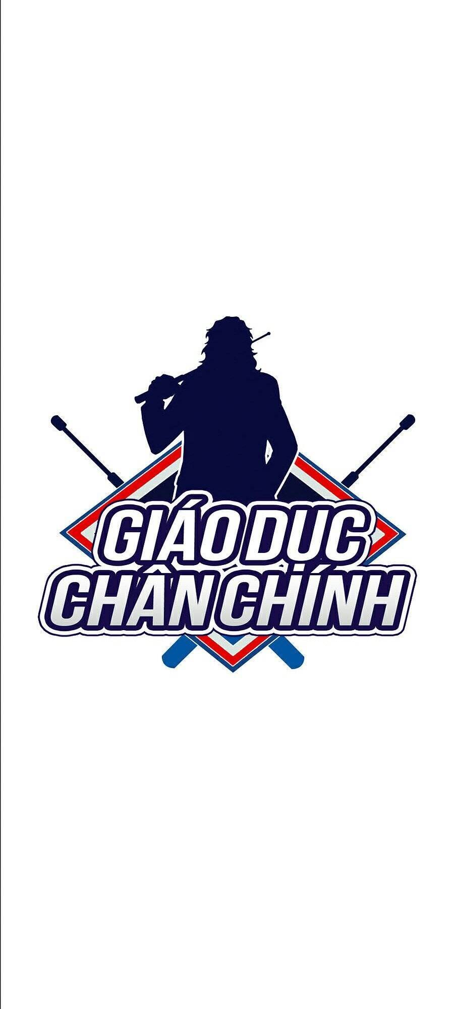 Giáo Dục Chân Chính Chap 40 - Next Chap 41