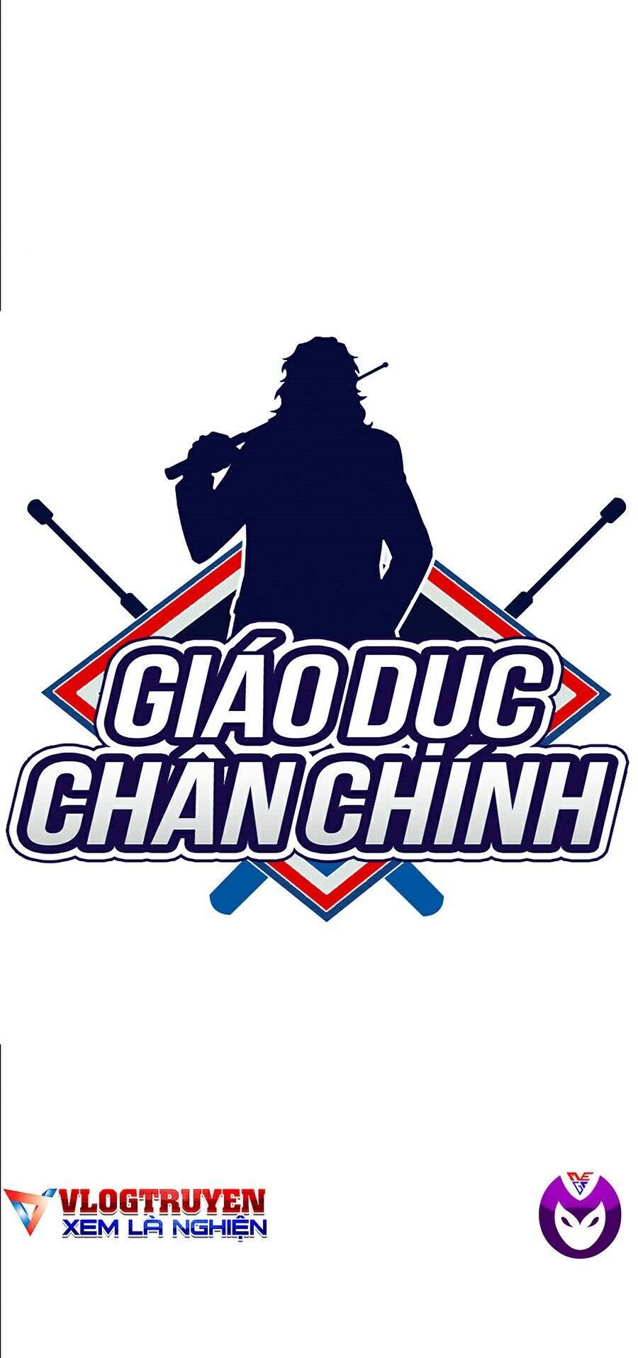 Giáo Dục Chân Chính Chap 42 - Next Chap 43
