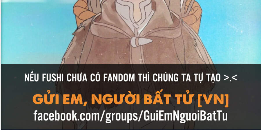Gửi Em, Người Bất Tử Chap 82 - Next Chap 83