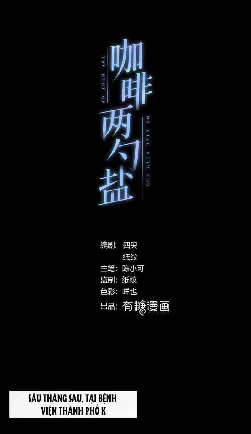 Hai Thìa Cà Phê Muối : Bắt Đầu Lại Cuộc Sống Của Chúng Ta Chap 1 - Next Chap 2