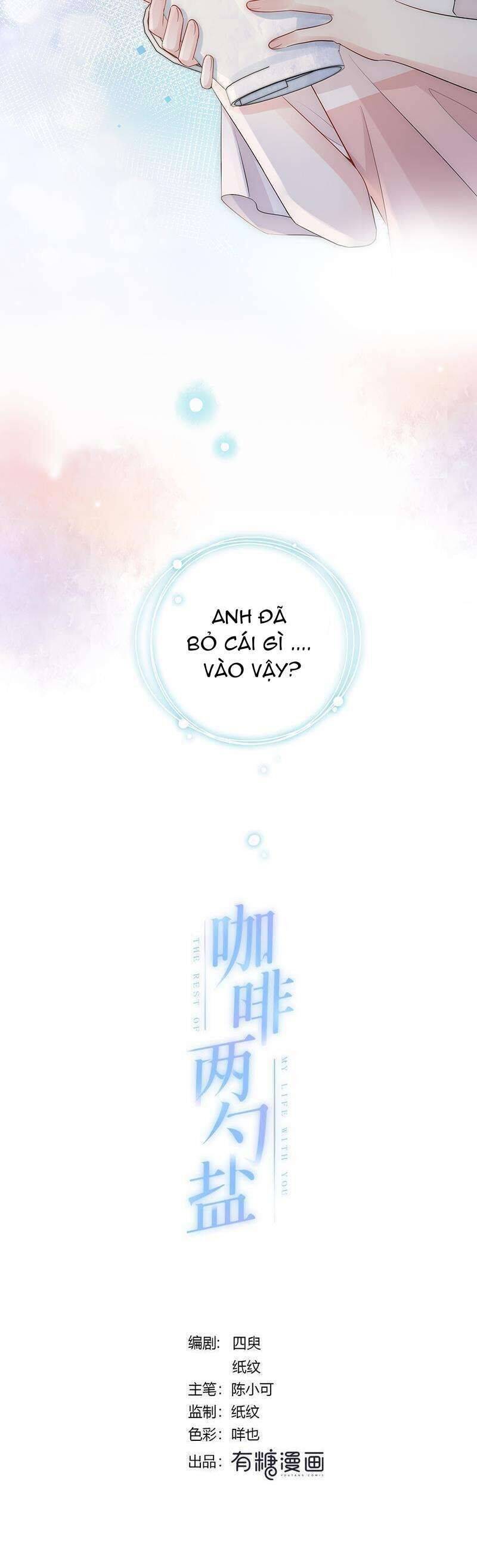 Hai Thìa Cà Phê Muối : Bắt Đầu Lại Cuộc Sống Của Chúng Ta Chap 2 - Next Chap 3