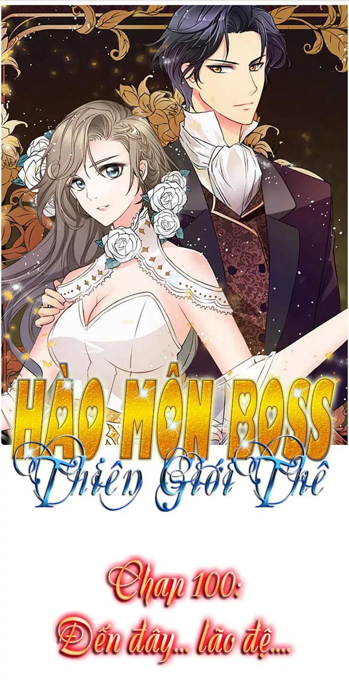 Hào Môn Boss Thiên Giới Thê Chap 100 - Next Chap 101