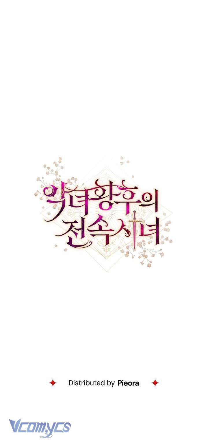 Hầu Gái Độc Quyền Của Hoàng Hậu Phản Diện Chap 15 - Next Chap 16