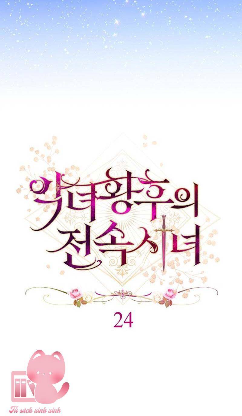 Hầu Gái Độc Quyền Của Hoàng Hậu Phản Diện Chap 24 - Next Chap 25
