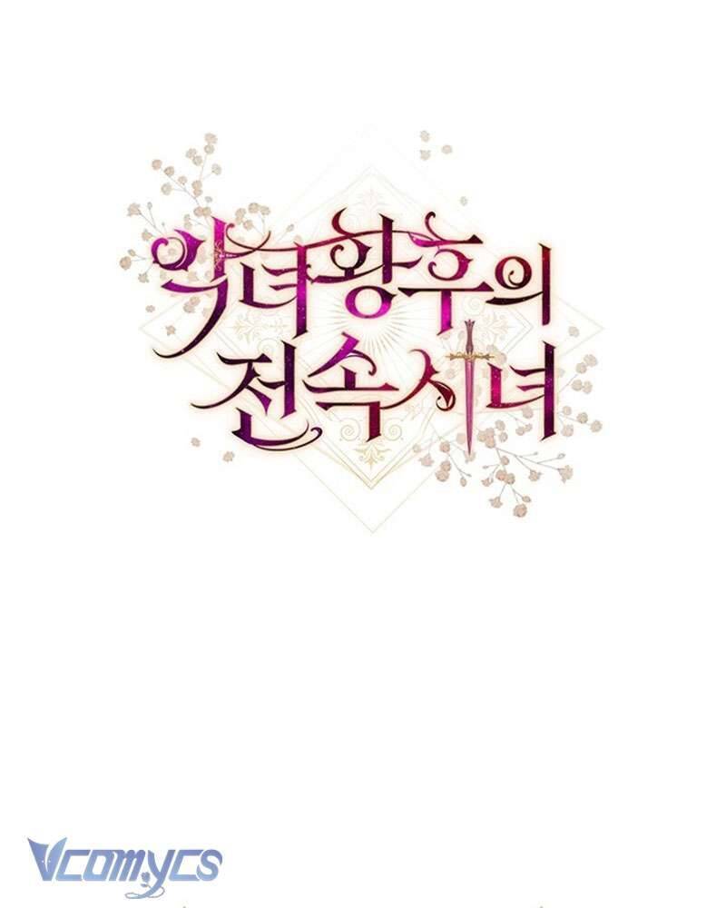 Hầu Gái Độc Quyền Của Hoàng Hậu Phản Diện Chap 31 - Next Chap 32