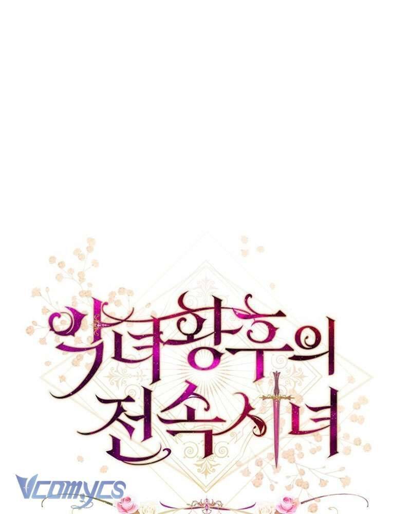 Hầu Gái Độc Quyền Của Hoàng Hậu Phản Diện Chap 31 - Next Chap 32