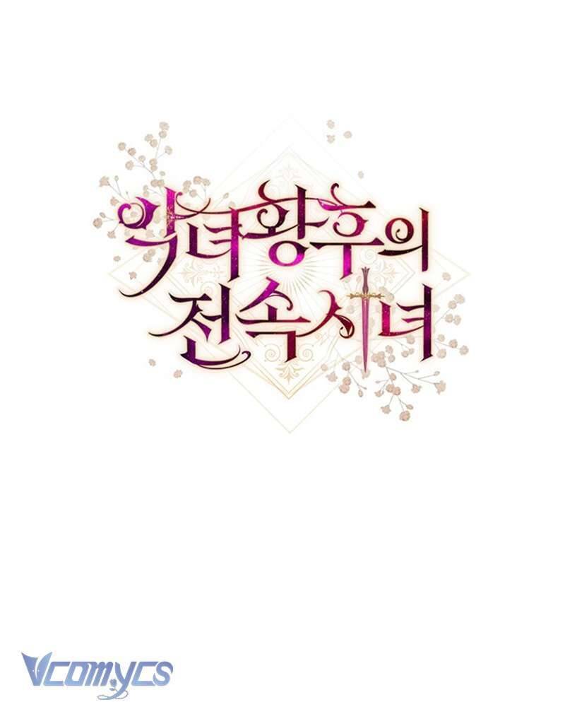 Hầu Gái Độc Quyền Của Hoàng Hậu Phản Diện Chap 37 - Next Chap 38