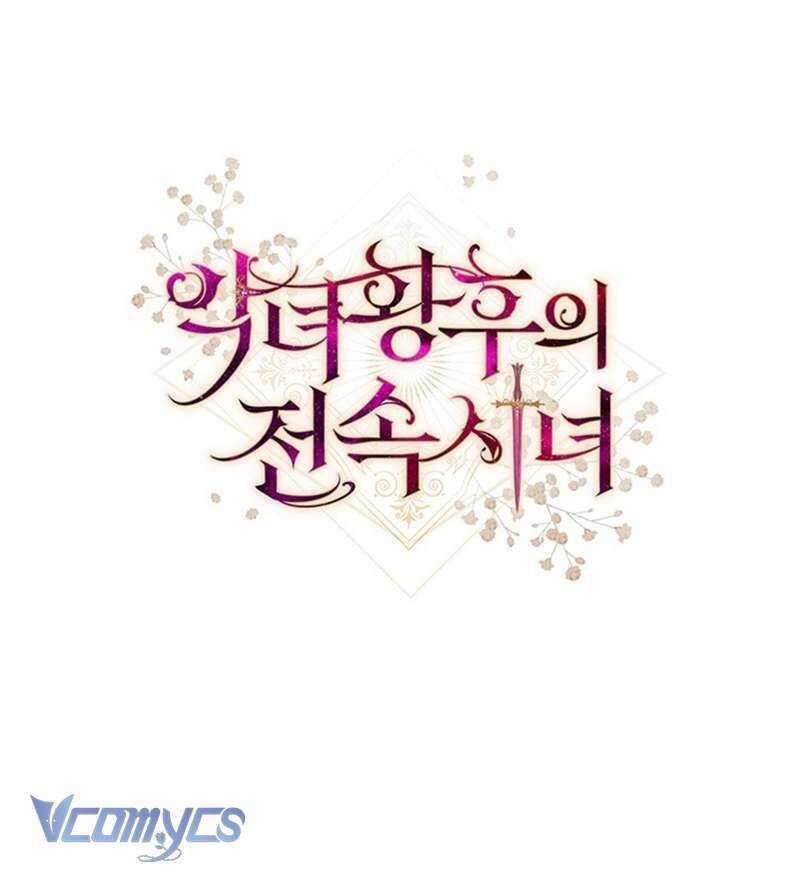 Hầu Gái Độc Quyền Của Hoàng Hậu Phản Diện Chap 38 - Next Chap 39