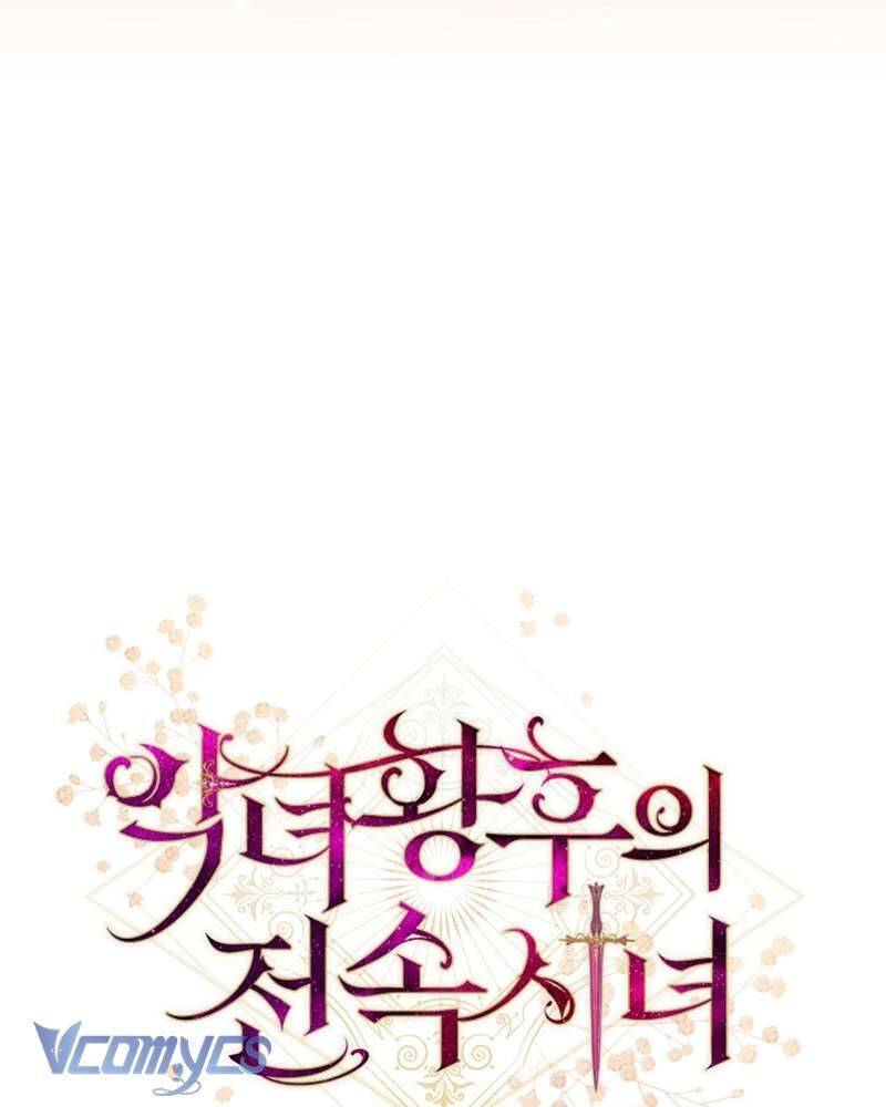 Hầu Gái Độc Quyền Của Hoàng Hậu Phản Diện Chap 47 - Next Chap 48