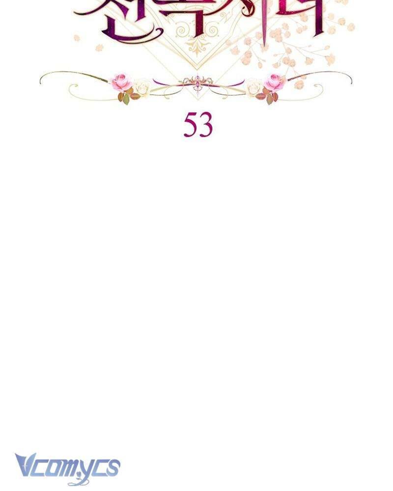 Hầu Gái Độc Quyền Của Hoàng Hậu Phản Diện Chap 53 - Next Chap 54