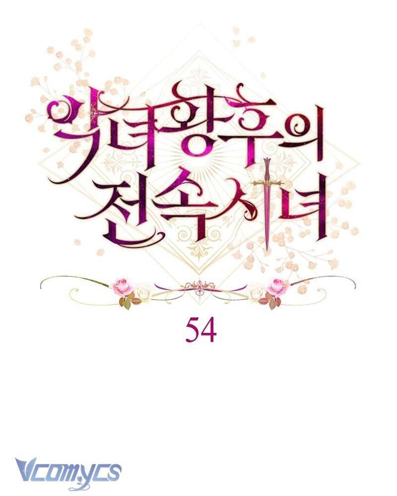 Hầu Gái Độc Quyền Của Hoàng Hậu Phản Diện Chap 54 - Next Chap 55