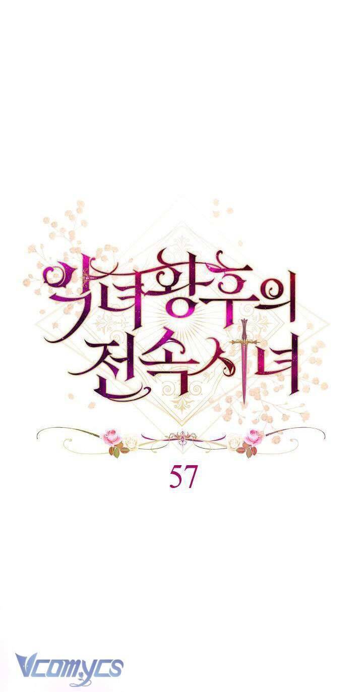 Hầu Gái Độc Quyền Của Hoàng Hậu Phản Diện Chap 57 - Next Chap 58