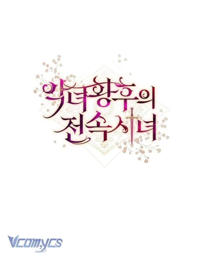 Hầu Gái Độc Quyền Của Hoàng Hậu Phản Diện Chap 65 - Next Chap 66