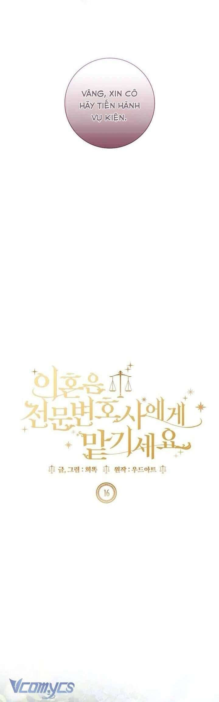 Hãy Để Luật Sư Chuyên Nghiệp Lo Chuyện Ly Hôn Chap 16 - Next Chap 17