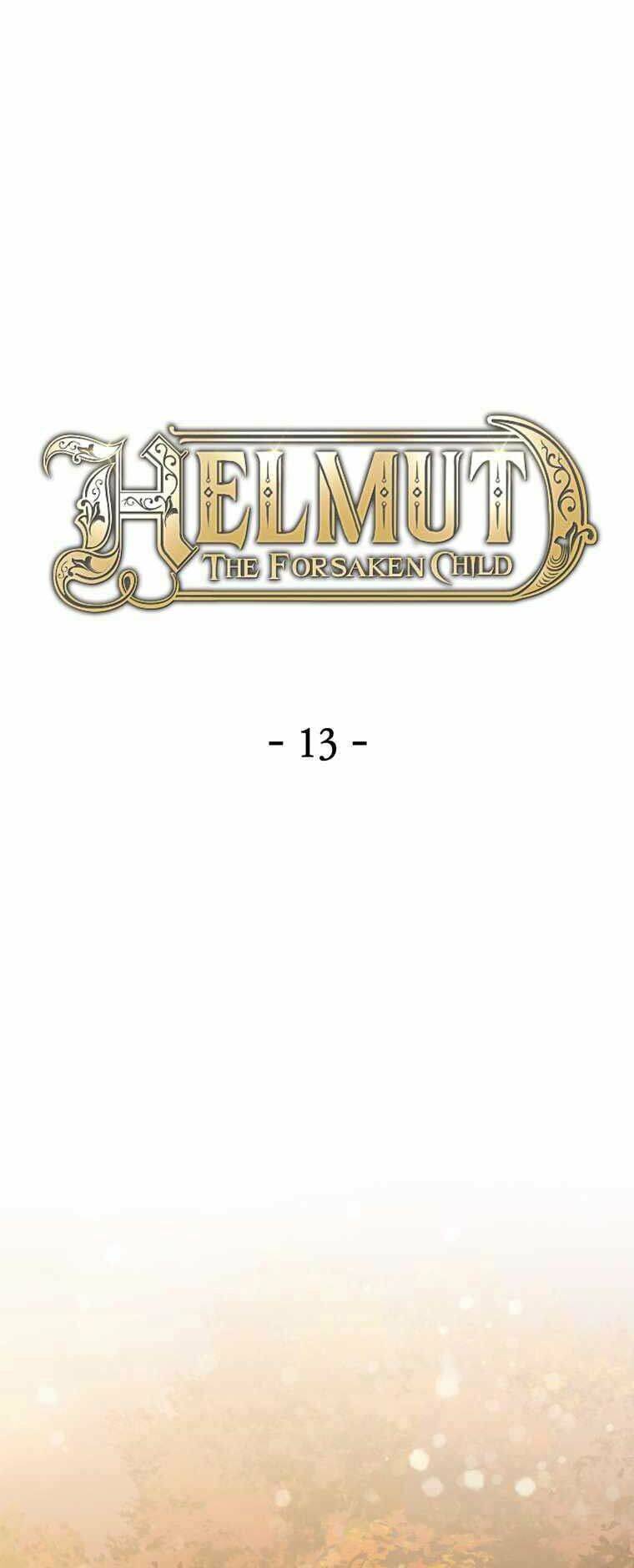 Helmut Đứa Trẻ Bị Ruồng Bỏ Chap 13 - Next Chap 14