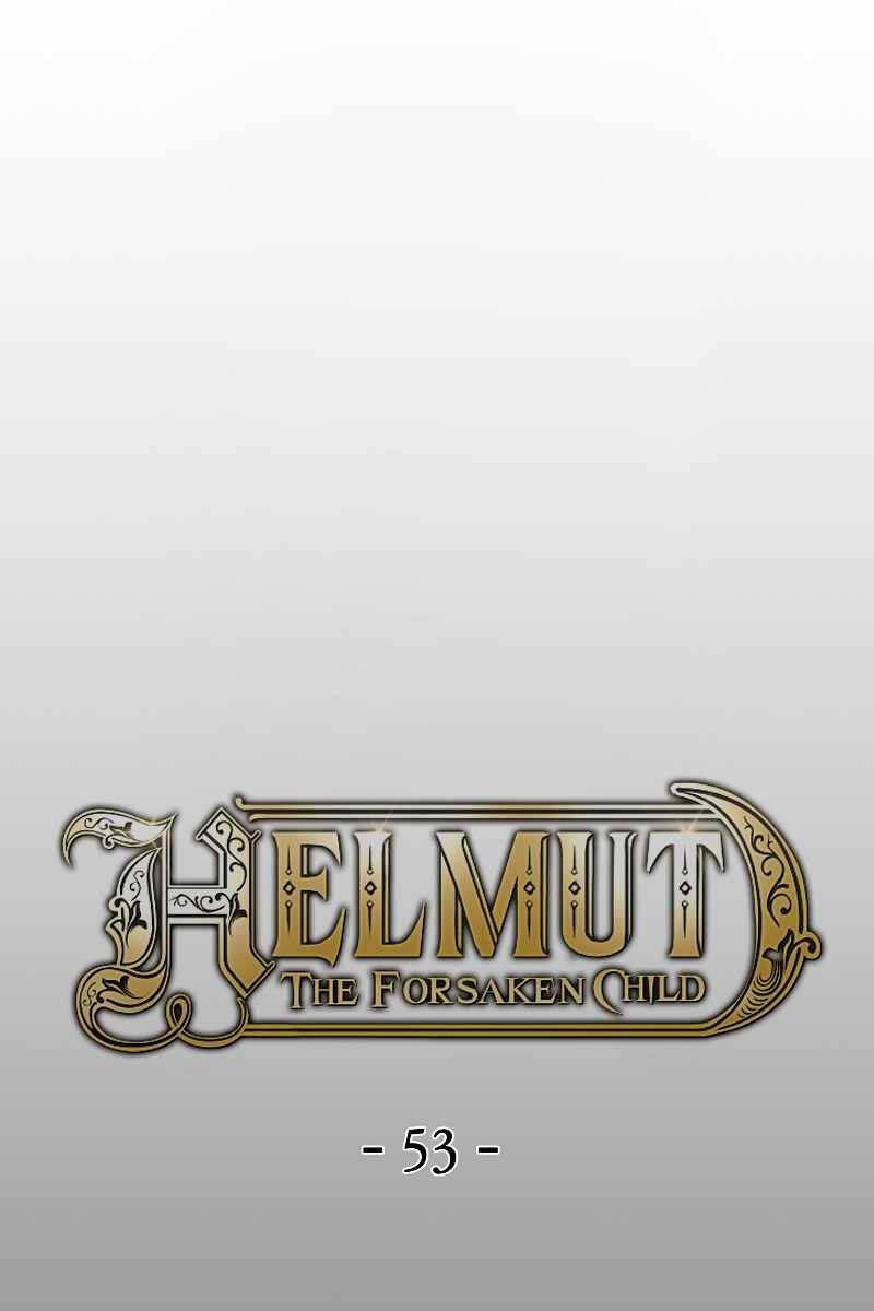 Helmut Đứa Trẻ Bị Ruồng Bỏ Chap 53 - Next Chap 54