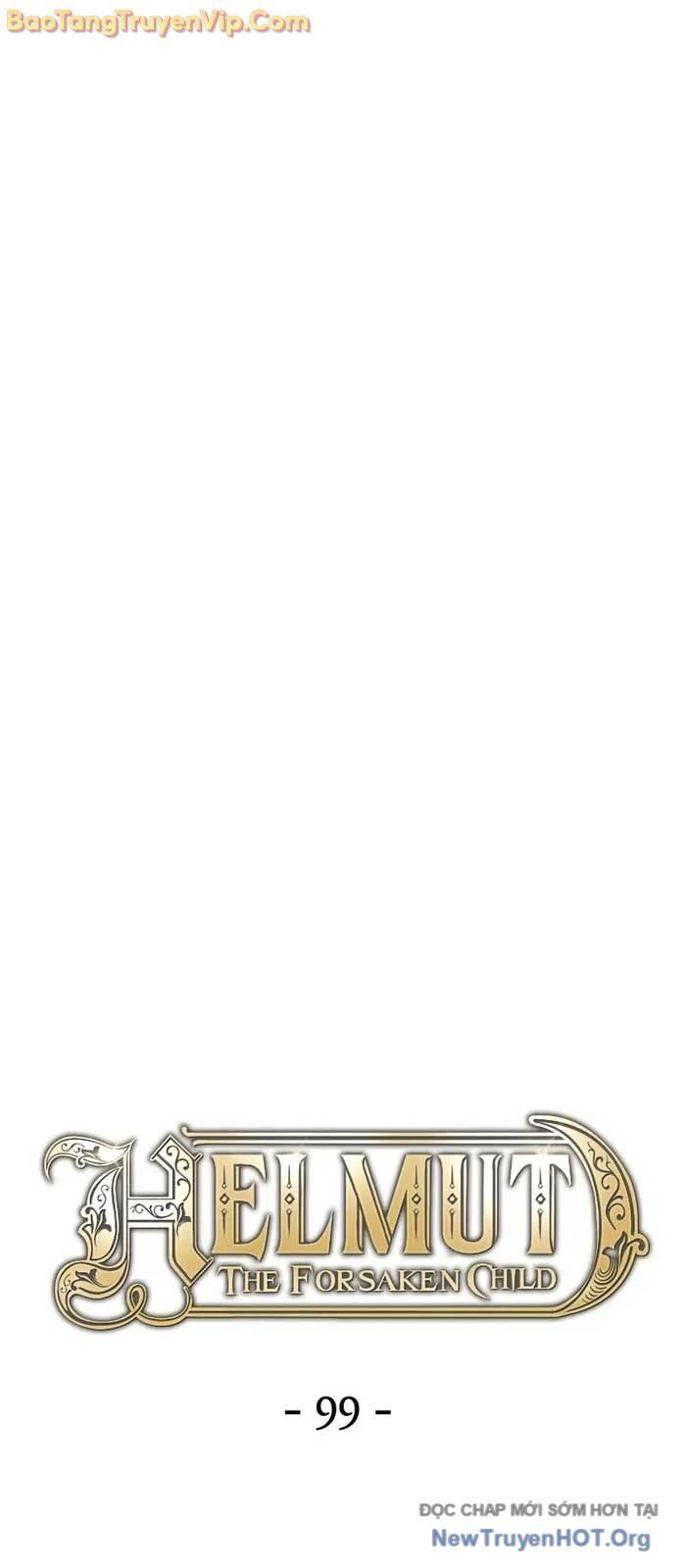 Helmut Đứa Trẻ Bị Ruồng Bỏ Chap 99 - Next Chap 100