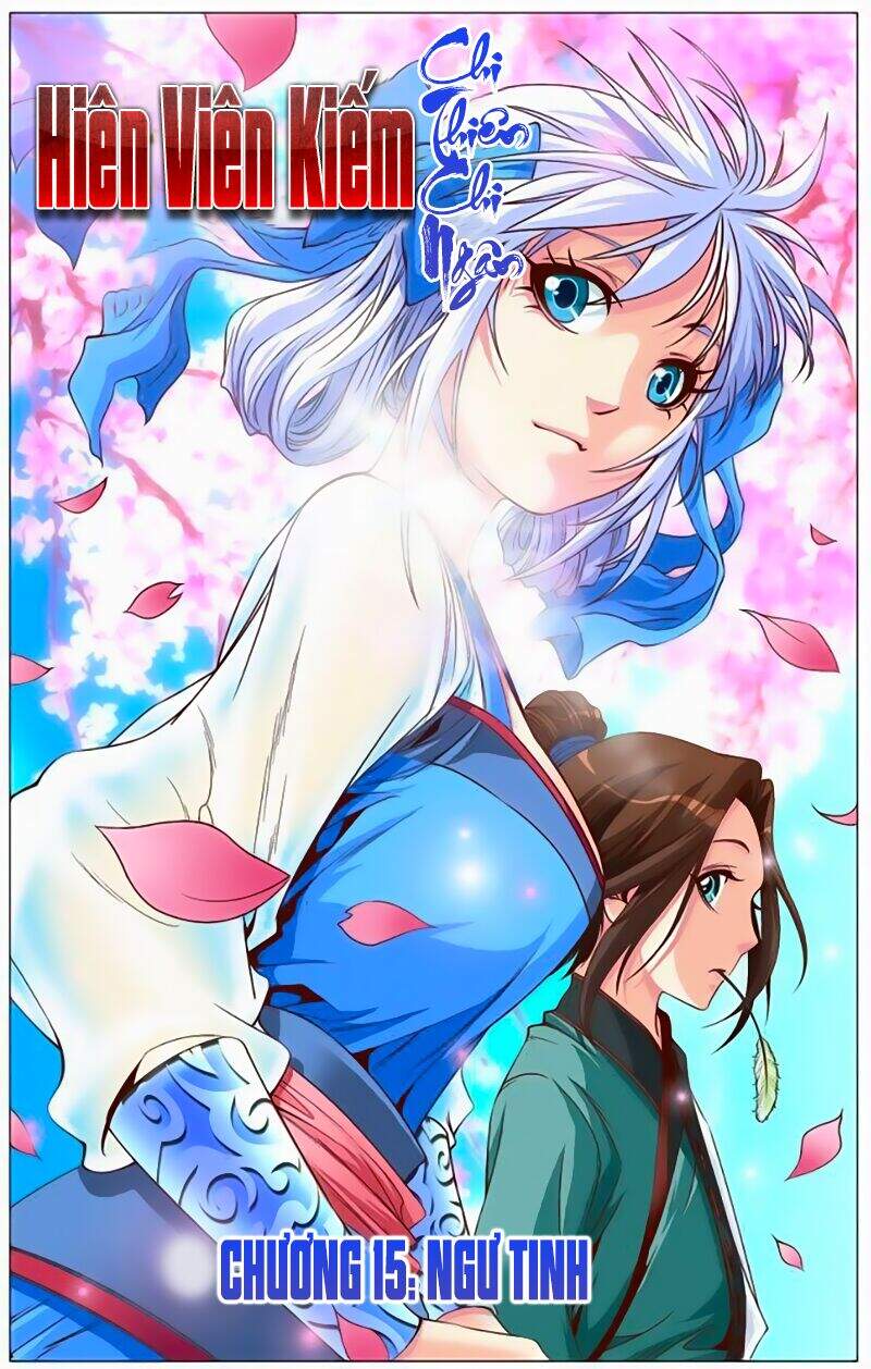 Hiên Viên Kiếm Chi Thiên Chi Ngân Chap 15 - Next Chap 16