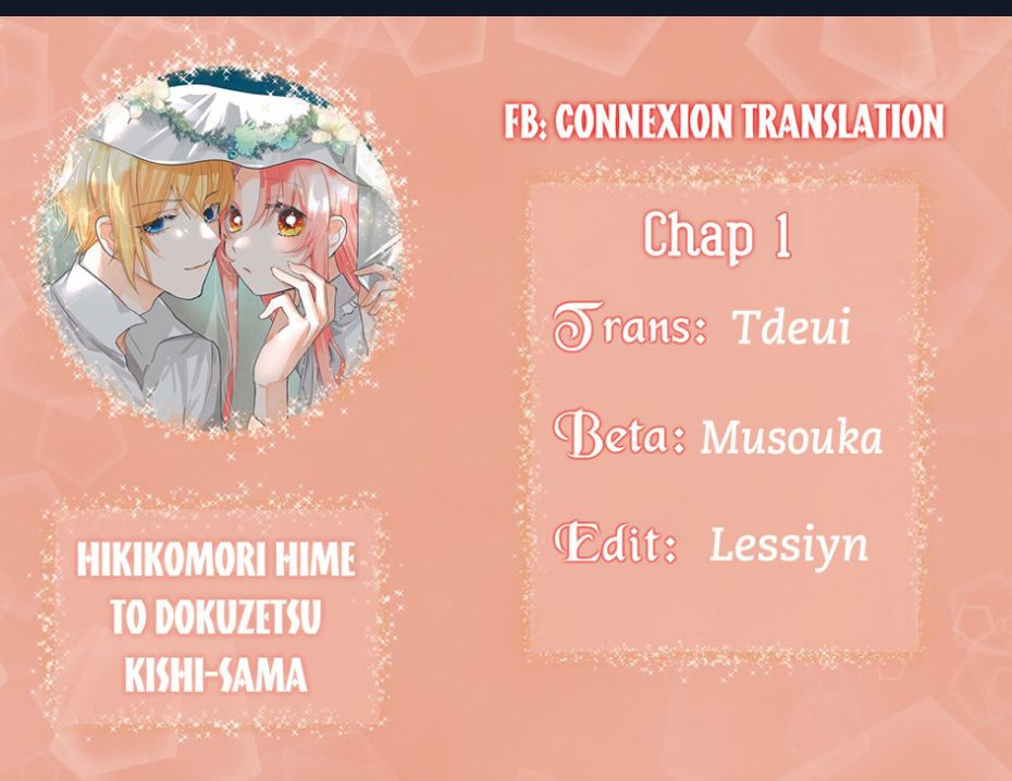 Hikikomori Hime To Dokuzetsu Kishi-Sama Chap 1 - Next Chap 2