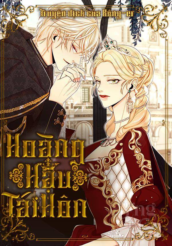 Hoàng Hậu Tái Hôn Chap 77 - Next Chap 78