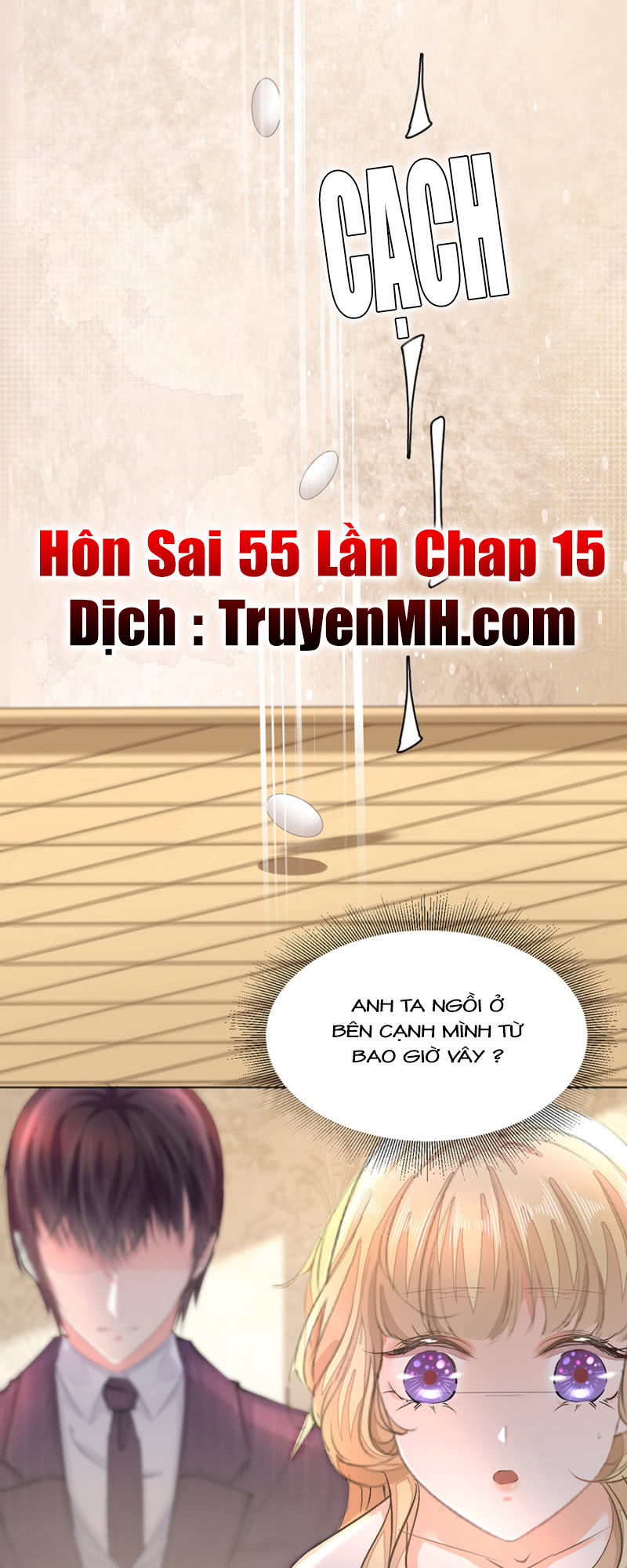 Hôn Sai 55 Lần, Nam Thần Cao Lãnh Ở Sát Vách Chap 15 - Next Chap 16