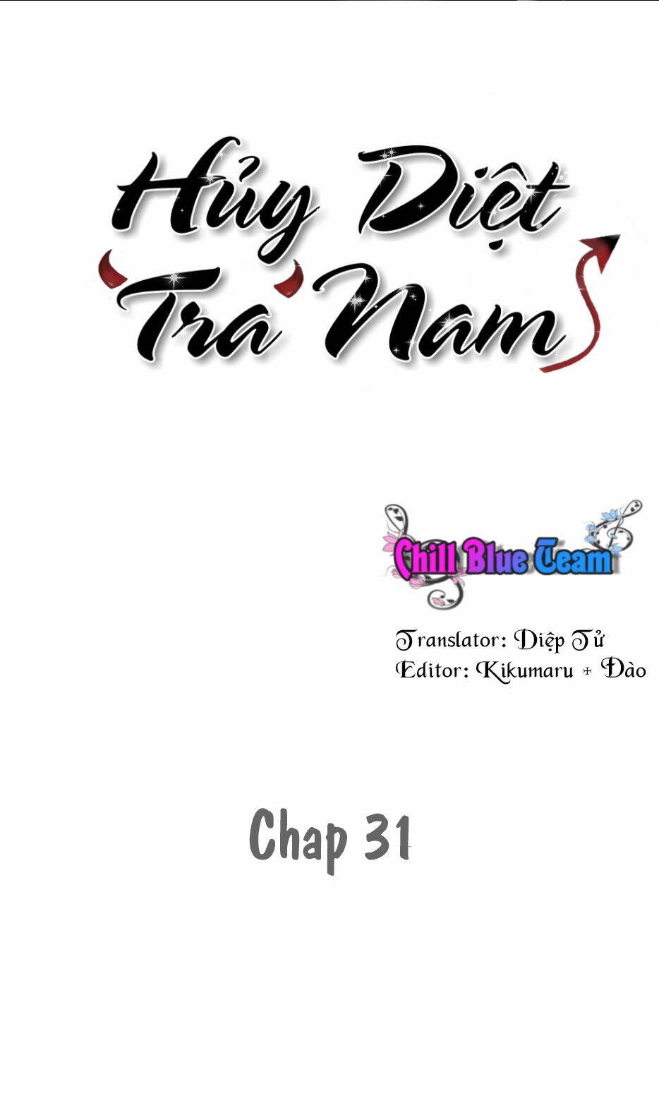 Hủy Diệt Tra Nam Chap 31 - Next Chap 32
