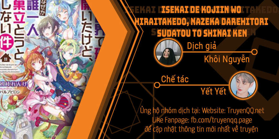 Isekai De Kojiin Wo Hiraita Kedo, Naze Ka Darehitori Sudatou To Shinai Ken Chap 18 - Next Chap 19