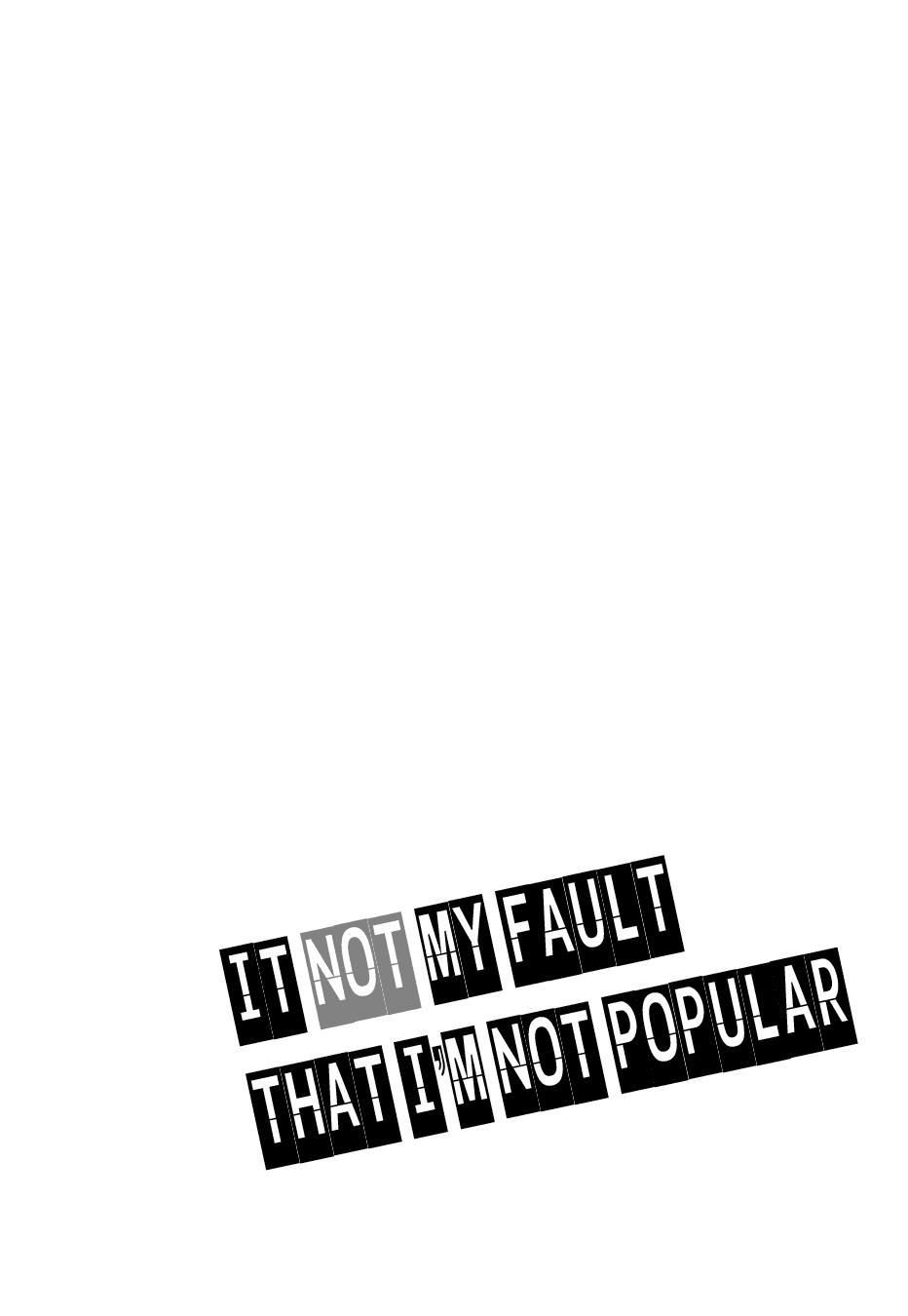 It’s Not My Fault That I’m Not Popular! Chap 3 - Next Chap 4