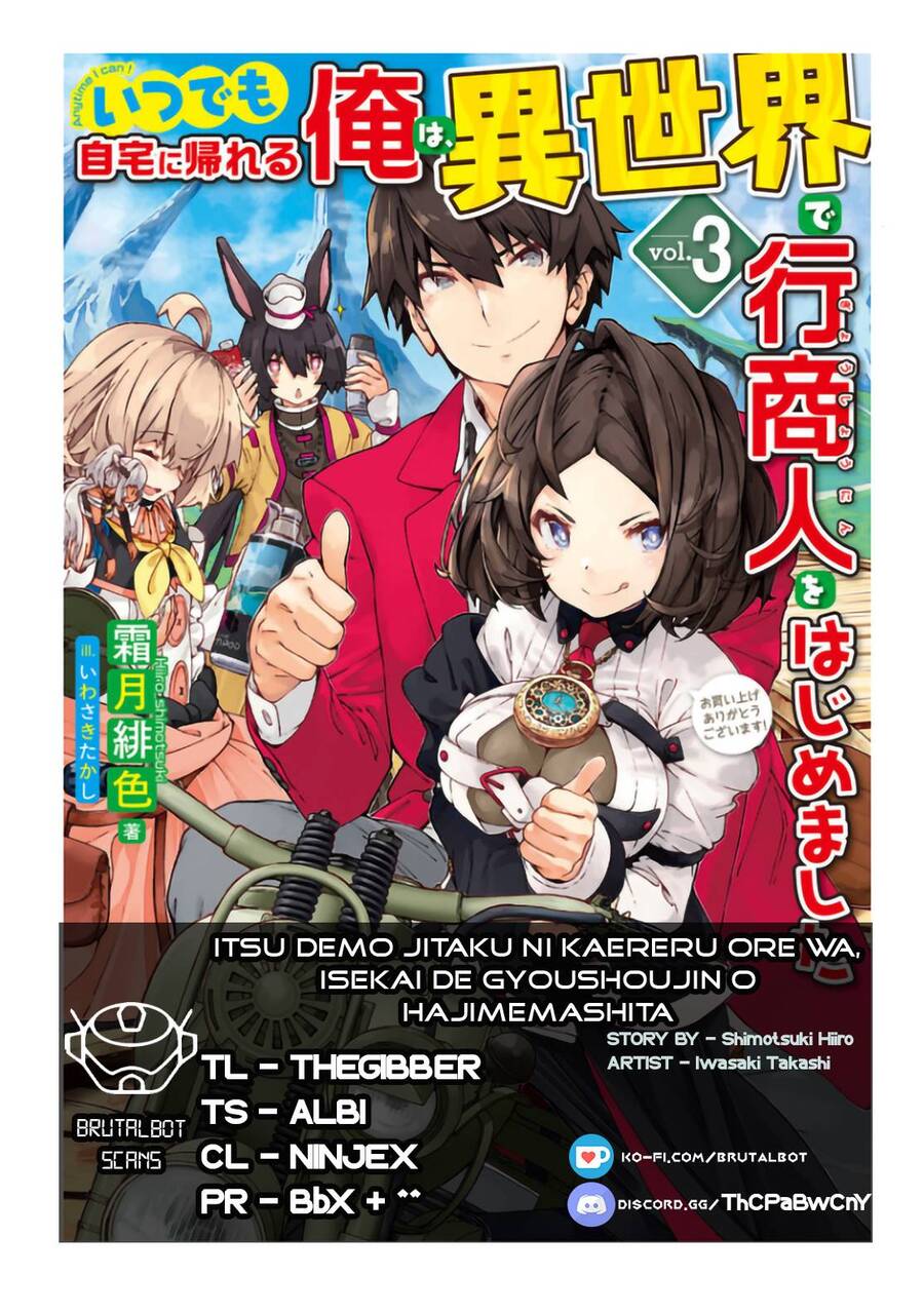 Itsudemo Jitaku Ni Kaerareru Ore Wa, Isekai De Gyoushounin O Hajimemashita Chap 32 - Next Chap 33
