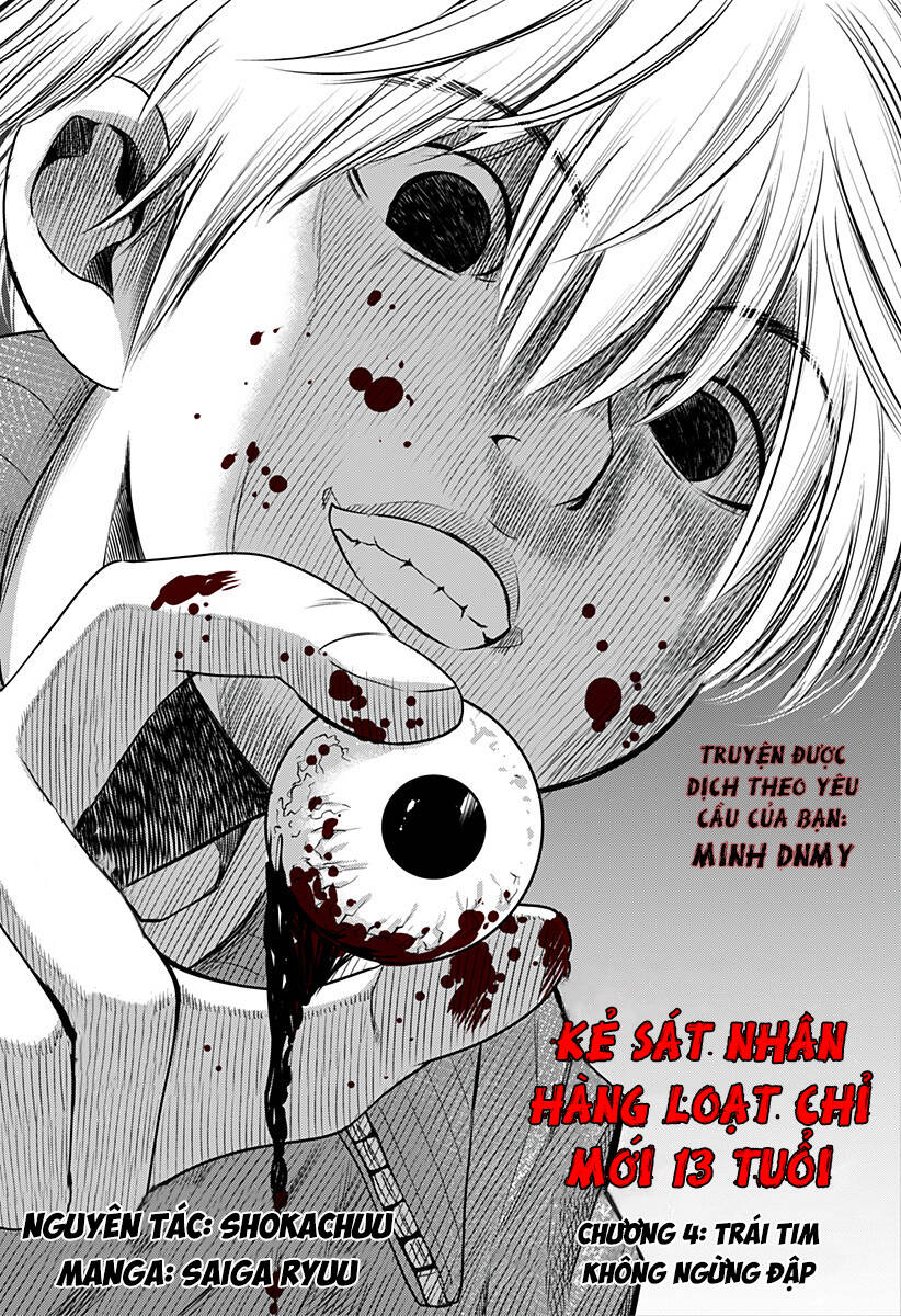 Kẻ Sát Nhân Hàng Loạt Chỉ Mới 13 Tuổi Chap 4 - Next Chap 5