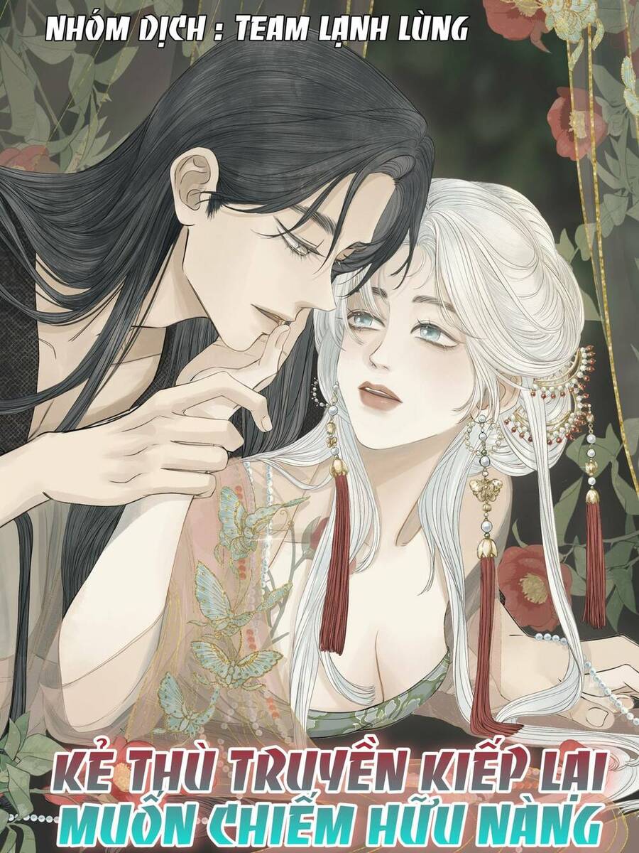 Kẻ Thù Truyền Kiếp Lại Muốn Chiếm Hữu Nàng Chap 7 - Next Chap 8