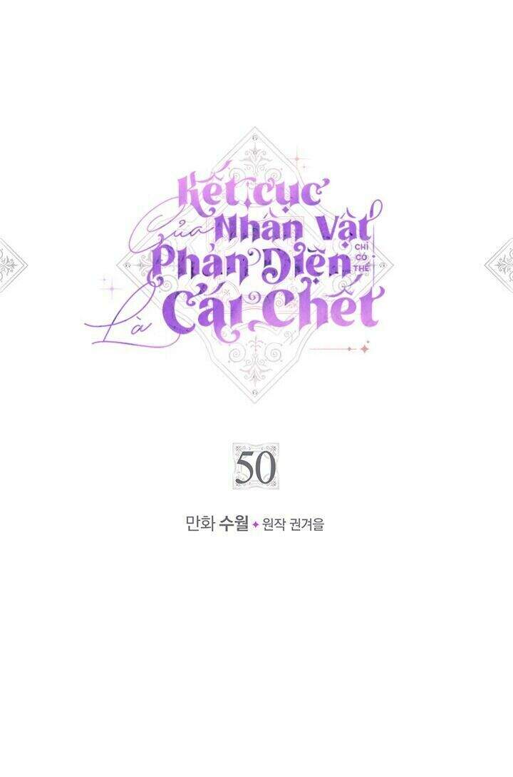 Kết Thúc Của Nhân Vật Phản Diện Chỉ Có Thể Là Cái Chết Chap 50 - Next Chap 51