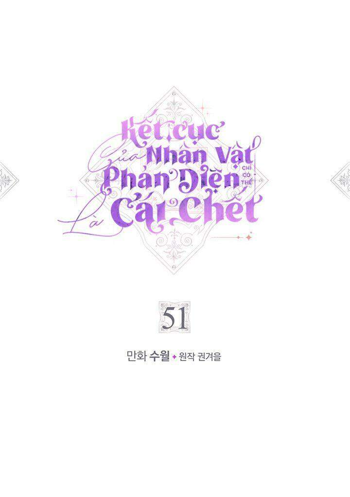 Kết Thúc Của Nhân Vật Phản Diện Chỉ Có Thể Là Cái Chết Chap 51 - Next Chap 52
