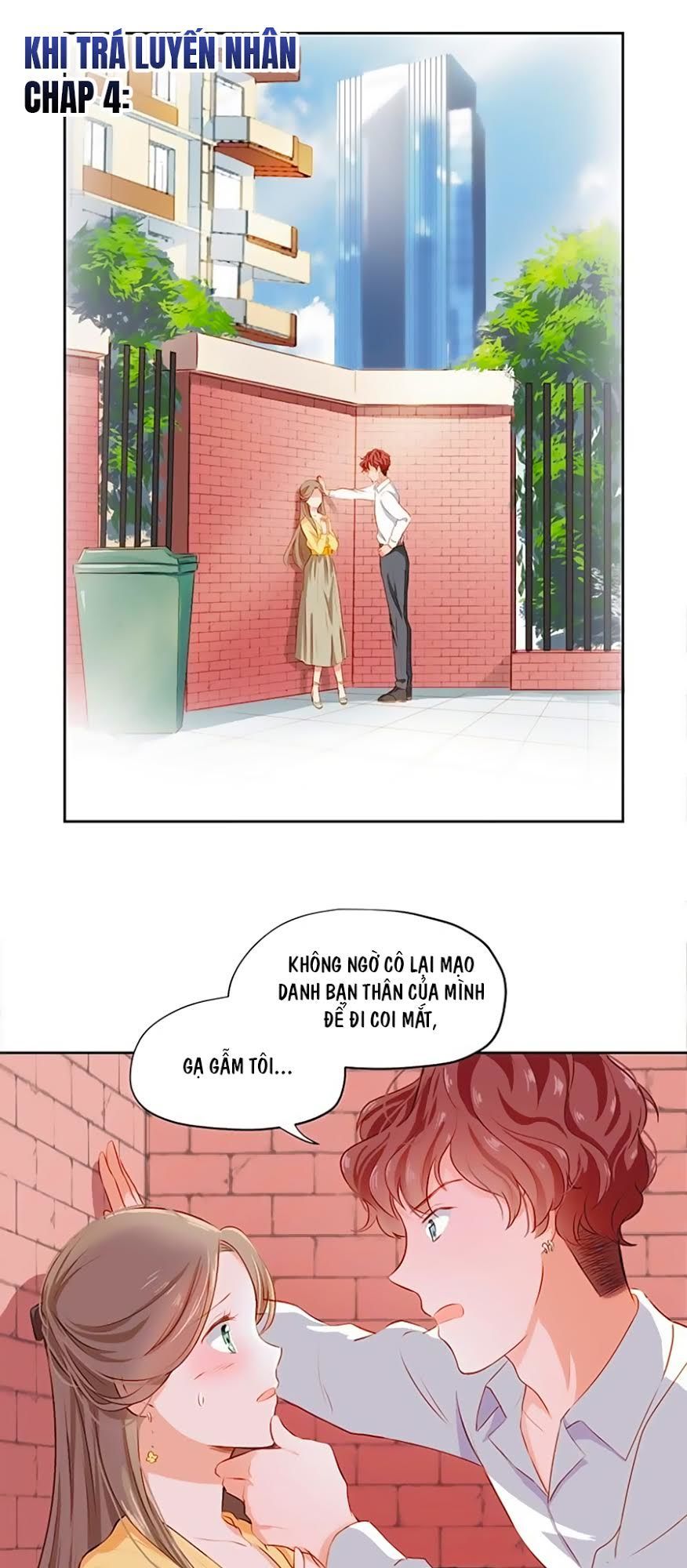 Khi Trá Luyến Nhân Chap 4 - Next Chap 5
