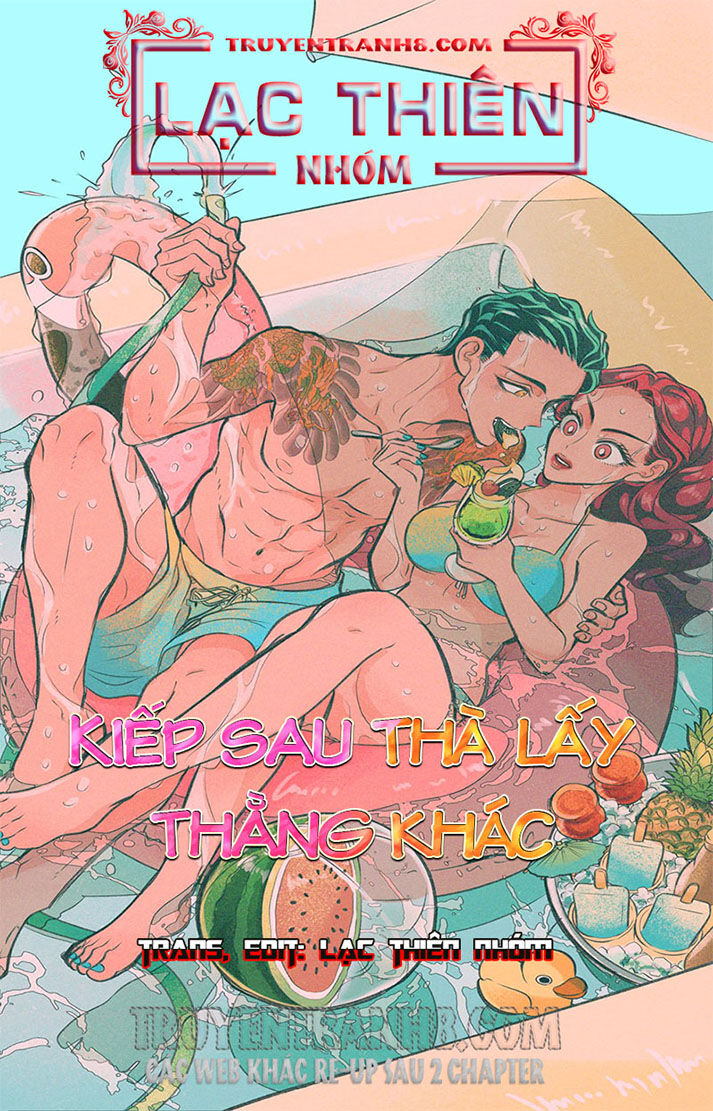 Kiếp Sau Thà Lấy Thằng Khác Chap 5 - Next Chap 6