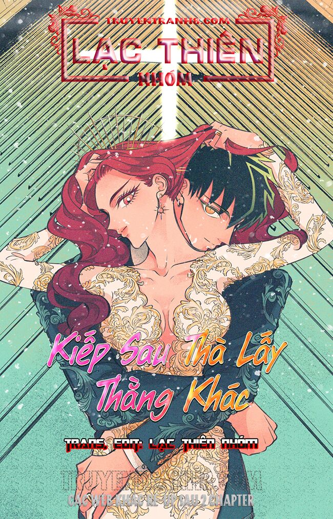 Kiếp Sau Thà Lấy Thằng Khác Chap 55 - Next Chap 56