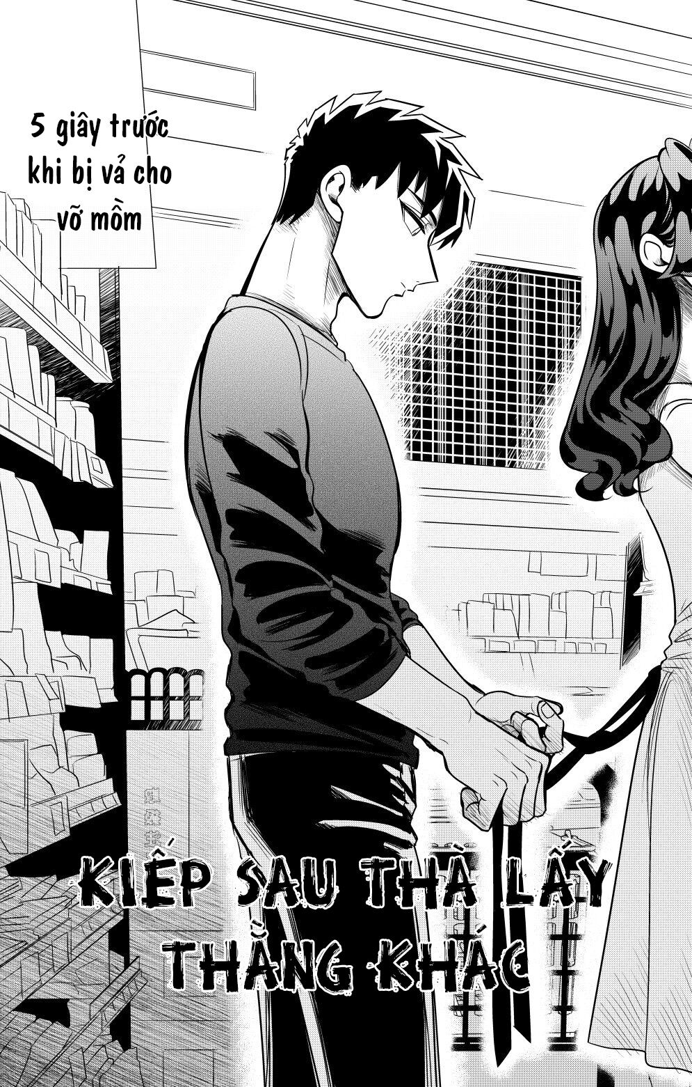 Kiếp Sau Thà Lấy Thằng Khác Chap 6 - Next Chap 7