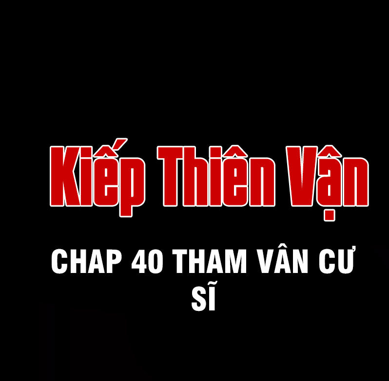 Kiếp Thiên Vận Chap 40 - Next Chap 41
