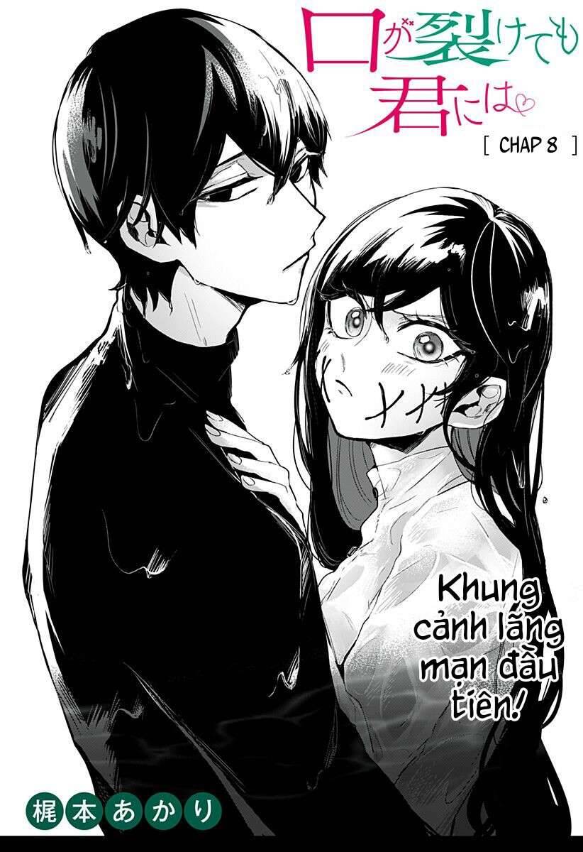 Kuchi Ga Saketemo Kimi Niwa Chap 8 - Next Chap 9