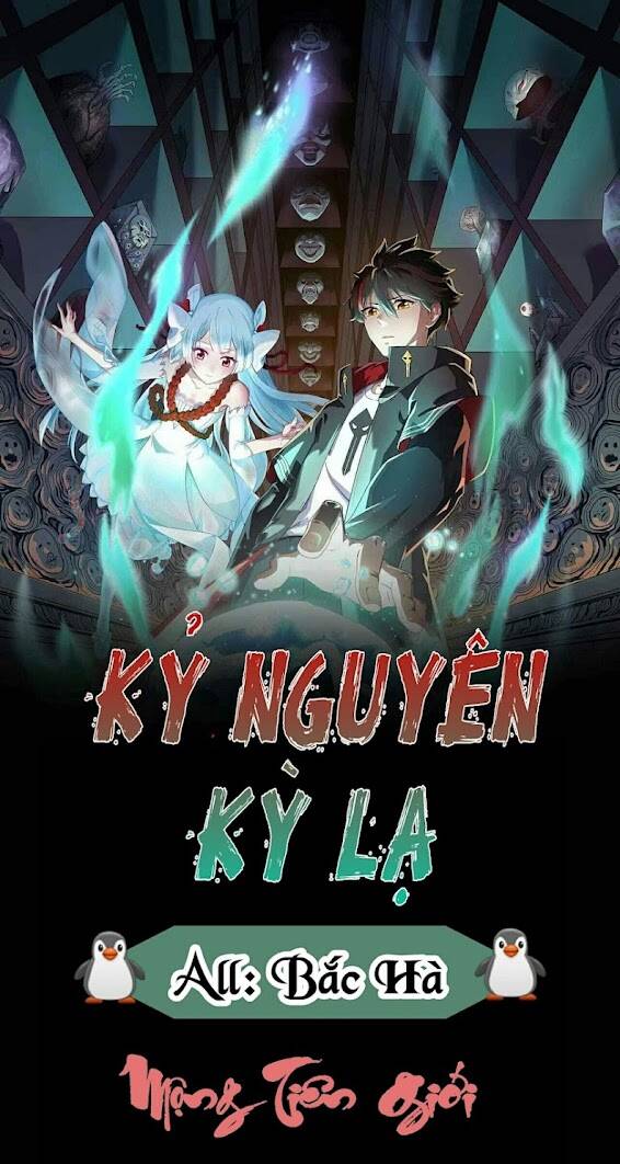 Kỷ Nguyên Kỳ Lạ Chap 14 - Next Chap 15