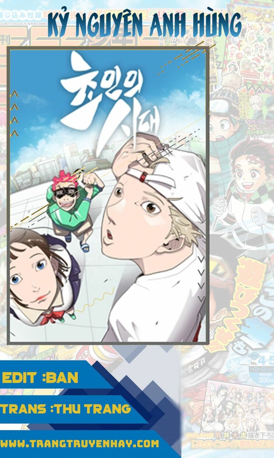 Kỷ Nguyên Siêu Anh Hùng Chap 4 - Next Chap 5