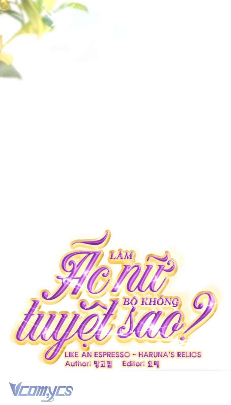 Làm Ác Nữ Bộ Không Tuyệt Sao? Chap 53 - Next Chap 54