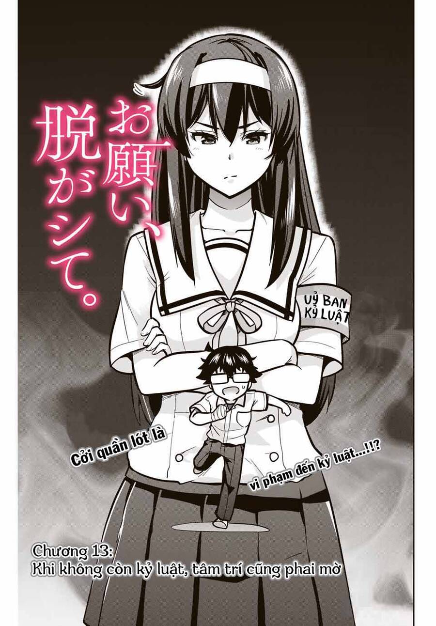 Làm Ơn, Giúp Tớ Cởi Nó Xuống! Chap 13 - Next Chap 14