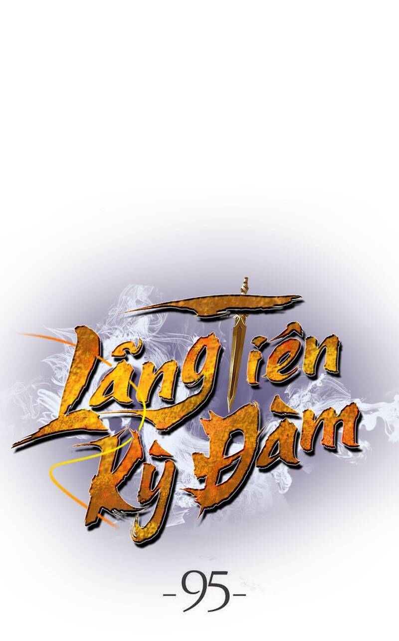 Lãng Tiên Kỳ Đàm Chap 95 - Next Chap 96